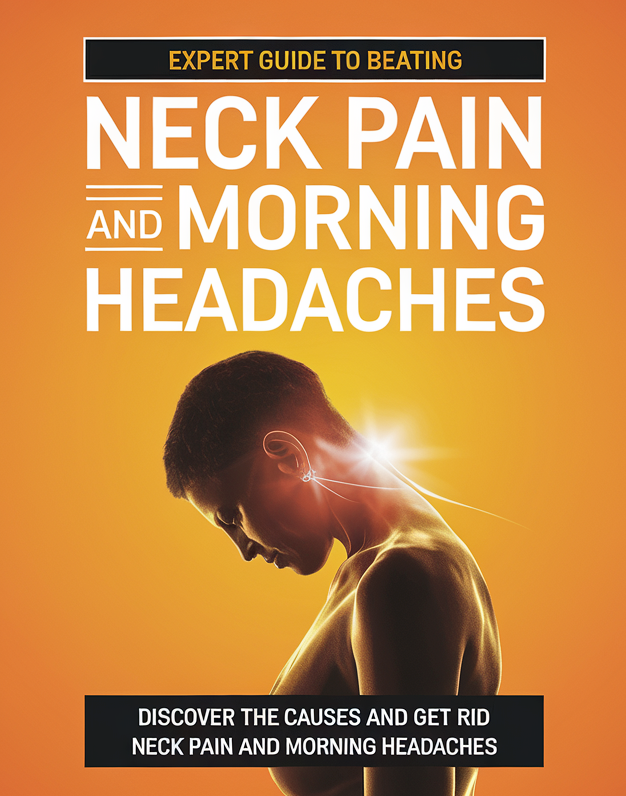 Expert Guide to Beating Neck Pain and Morning Headaches